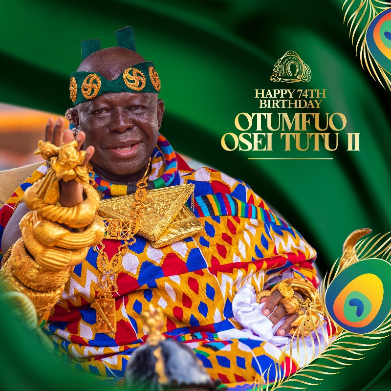 THE KING 🤴 OF THE ASNTE OTUMF)O OSEI TUTU II IS 74 YEARS
